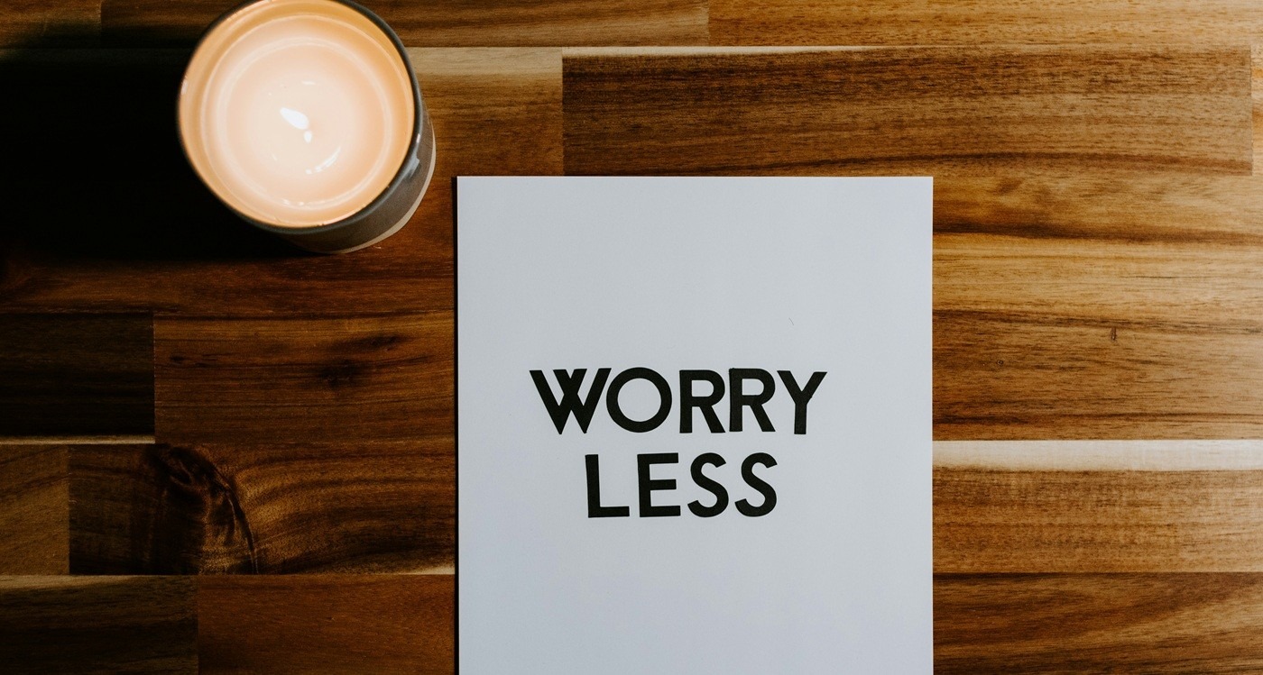 worry less